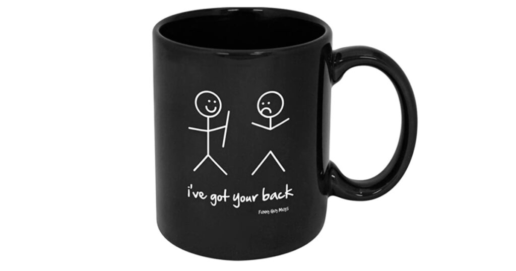 ive got your back mug
